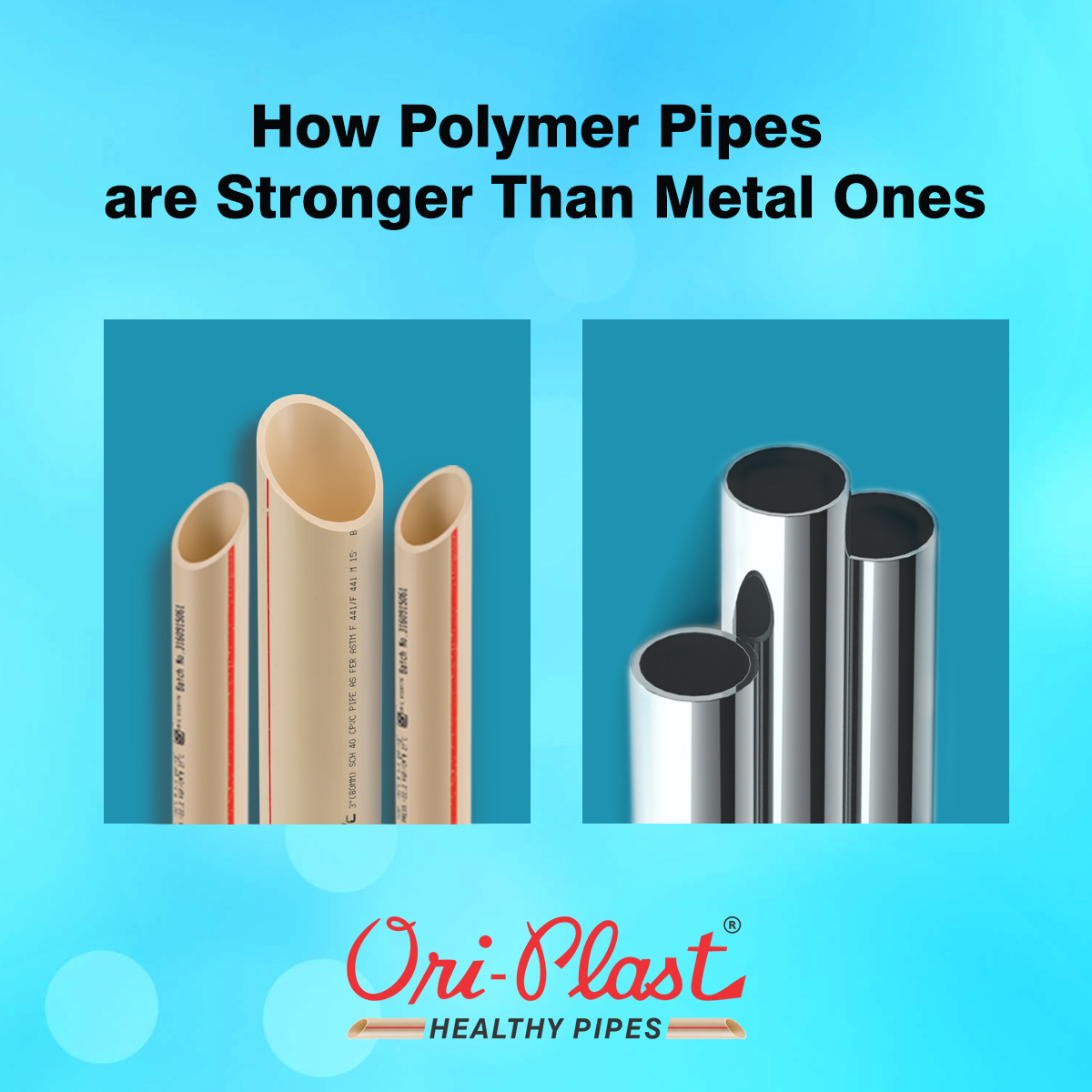聚合物管为什么比金属管更坚固